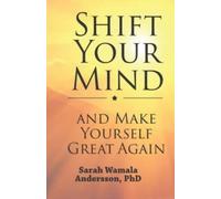 Shift your mind and make yourself great again