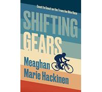 Shifting Gears: Coast to Coast on the Trans Am Bike Race