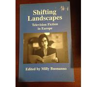 Shifting Landscapes: Television Fiction in Europe