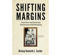Shifting Margins: From Fear and Exclusion Toward Love and Belonging