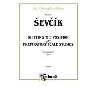 Shifting Position and Prep. Scale Studies, Op. 8: Kalmus Edition