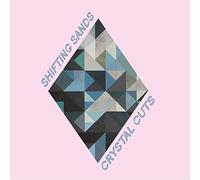 Shifting Sands - Crystal Cuts [VINYL]