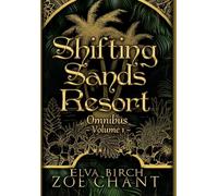 Shifting Sands Resort Omnibus Volume 1