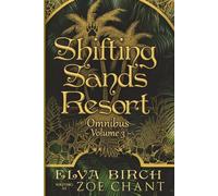 Shifting Sands Resort Omnibus Volume 3