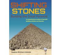Shifting Stones: Building the Great Pyramid