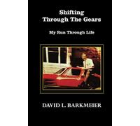 Shifting Through the Gears: My Run Through Life
