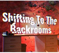 Shifting To The Backrooms PC Steam CD Key