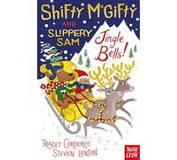 Shifty McGifty and Slippery Sam: Jingle Bells! – Two-colour fiction for 5+ readers – Nosy Crow