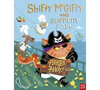 Shifty McGifty and Slippery Sam: Pirates Ahoy!: (Shifty McGifty and Slippery Sam)