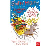 Shifty McGifty and Slippery Sam: The Jingle Bells Mystery