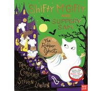 Shifty McGifty and Slippery Sam: The Robber Ghost