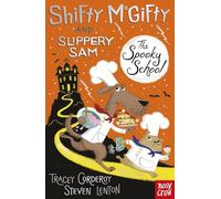 Shifty McGifty and Slippery Sam: The Spooky School: (Shifty McGifty and Slippery Sam)