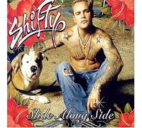 Shifty - Slide Along Side