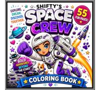 Shifty's Space Crew Coloring Book: Meet the Crew of the Cosmos