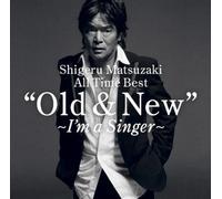 SHIGERU MATSUZAKI 40TH ANNIVERSARY ALL TIME BEST OLD & NEW -IM A SINGER-(2CD)
