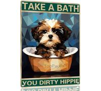 Shih Tzu 8x12 Inch Aluminum Sign for Dog Lovers Take A Bath You Dirty Hippie-Vintage Retro Dog Metal Wall Art,Dog Hippie Metal Tin Sign for Home Toilet Bathroom