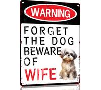 Shih Tzu Funny Metal Garage Signs For Men Room Decor Little Man Cave Sign Vintage Bar Home Pub Office Wall Decorations,Forget The Dog Beware Of Wife Tin Signs 8x12 Inch