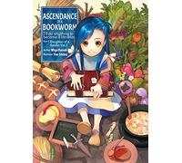 Shiina, You - Ascendance of a Bookworm: Part 1 Volume 1 (Light Novel) (ASCENDANCE OF A BOOKWORM PART 5 LIGHT NOVEL TP)