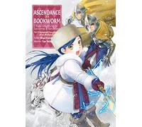 Ascendance of a Bookworm: Part 3 Volume 3: (Ascendance of a Bookworm (light novel))