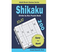 Shikaku Divide by Box Puzzle Book: 200 Easy to Hard (10x10) Puzzles (Adult Brain Games Series)