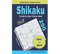Shikaku Divide by Box Puzzle Book: 200 Easy to Hard (15x15) Puzzles (Adult Brain Games Series)