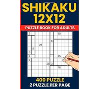 Shikaku Puzzle Book 12x12 - 400 Master Area Division Challenges: Divide by Squares | 12x12 Japanese Logic Puzzles | Advanced Brain Training