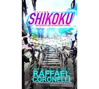 Shikoku: An Adventure in Western Japan