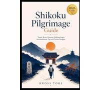Shikoku Pilgrimage Guide: Temple Route Planning, Walking Stages, Accommodation Tips and Cultural Insights