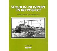 Shildon-Newport in Retrospect: Forerunner of Main Line Electrification