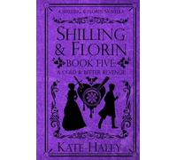 Shilling & Florin Book Five: A Cold & Bitter Revenge: A Shilling & Florin Mystery (Shilling & Florin Mysteries)