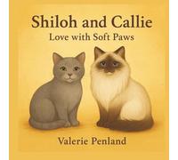 Shiloh and Callie: Love with Soft Paws