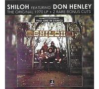 Shiloh - Shiloh (featuring Don Henley)-Original 197 2 Rare Bonus Cuts