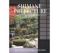 Shimane Prefecture: A Photographic Journey
