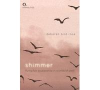 SHIMMER By ROSE, DEBORAH BIRD (Paperback) (9781474490399)