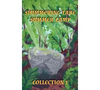 Shimmering Lake Summer Camp Collection 1: 2.5