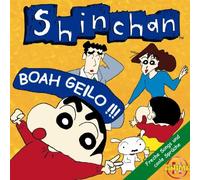 Shin Chan - Boah Geilo!!!-Freche Songs und