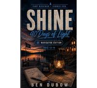 SHINE: 40 Days of Light - Navigator Edition: Ages 13-16 (Camp Wightman Resources)
