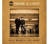 Shine a Light: Field Recordings from the Great American Railroad
