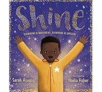Shine an uplifting story about how our differences make us special