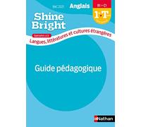 Shine Bright 1re/Terminale LLCE Livre du Professeur: Guide pédagogique