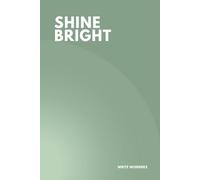 SHINE BRIGHT: Christian Lined Notebook for Encouragement, Gratitude & Daily Notes - Minimalist Light Green Cover, Inspirational Faith Gift