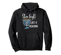 Shine Bright Like A Menorah Hanukkah Menorah Celebration Pullover Hoodie