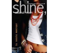 Shine, Coconut Moon