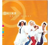 Shine - Do It Right