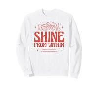 Shine From Within Boho Floral Self Love Kindness Mantra Soul Sweatshirt