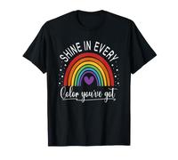 Shine in Every Color Youve Got Rainbow Heart Positivity T-Shirt