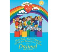 Shine Kids, You're Talented, Gifted and Blessed Go Follow Your Dreams!