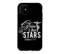 Shine Like STARS Philippians 2:15 Inspirational Design Case for iPhone 11