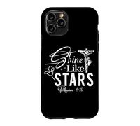 Shine Like STARS Philippians 2:15 Inspirational Design Case for iPhone 11 Pro