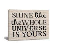 Shine Like The Whole Universe Is Yours Canvas Print Pictures Artwork Decoration Bible Quotes Saying Canvas Wall Art Ready To Hang For Living Room Bathroom Bedroom Office Housewarming Gift 10x8in